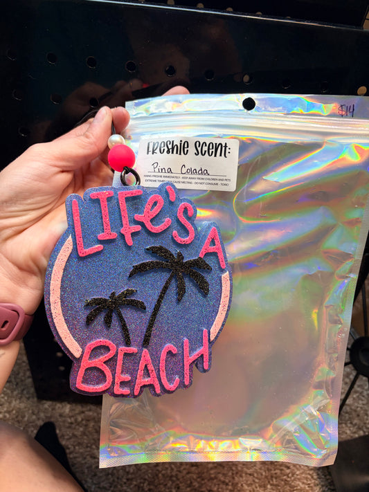 Ready to Ship “Life’s a Beach” Freshie