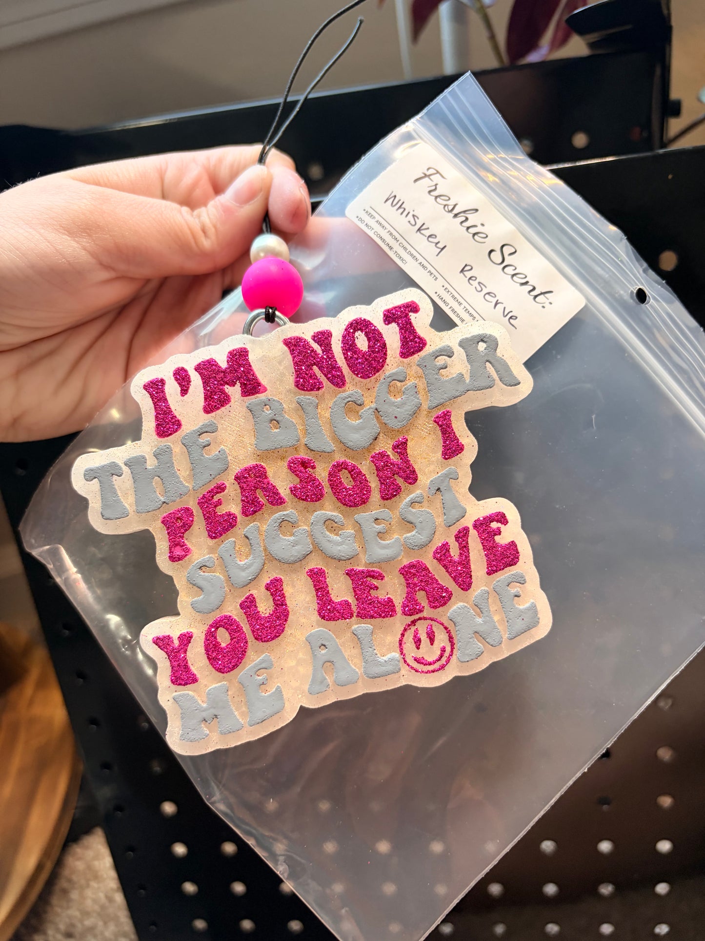 Ready to Ship “I’m Not The Bigger Person” Freshie